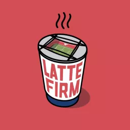 Latte Firm Podcast artwork