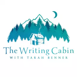 The Writing Cabin with Tarah Benner Podcast artwork