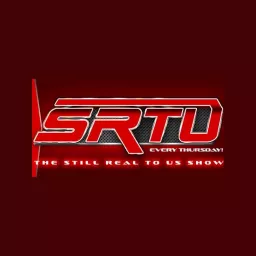 THE STILL REAL TO US SHOW – Real Guy Radio Podcast artwork