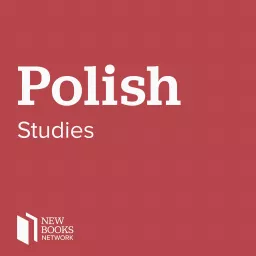 New Books in Polish Studies Podcast artwork