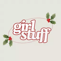 girl stuff podcast