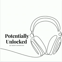 Potentially Unlocked Podcast artwork