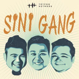 Sini Gang Podcast artwork
