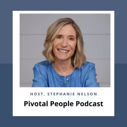 Pivotal People Podcast artwork