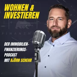 Wohnen und Investieren - Der Immobilienfinanzierungs PodCast artwork