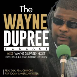 Wayne Dupree Podcast artwork
