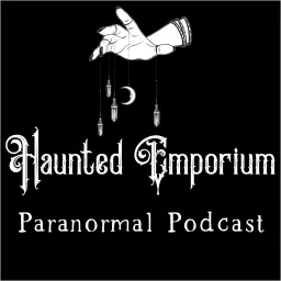 Haunted Emporium Paranormal Podcast artwork