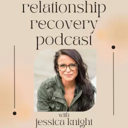 Relationship Recovery Podcast artwork