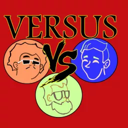 VERSUS with Malachi, John, and Drew Podcast artwork