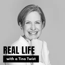 Real Life with a Tina Twist Podcast artwork