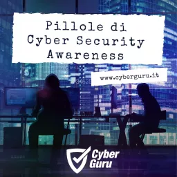 Pillole di Cyber Security Awareness Podcast artwork