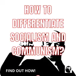What Are Communism And Socialism Like? Podcast artwork