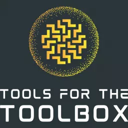Tools for the Toolbox Podcast artwork