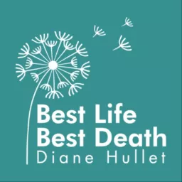 Best Life Best Death Podcast artwork