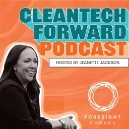 Cleantech Forward Podcast artwork