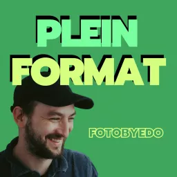 Plein Format Podcast artwork
