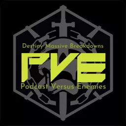 PvE: Podcast Versus Enemies artwork