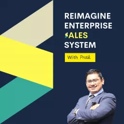 Reimagine Enterprise Sales System Podcast artwork