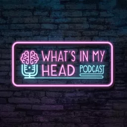What's In My Head Podcast artwork