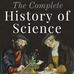 The Complete History of Science Podcast artwork