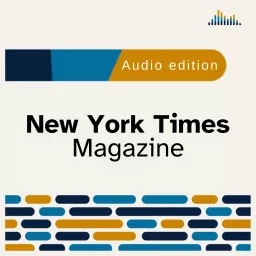 New York Times Magazine Podcast artwork