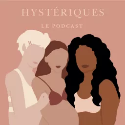 Hystériques