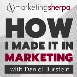 How I Made it in Marketing Podcast artwork