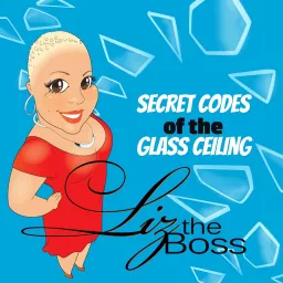 Secret Codes of The Glass Ceiling Podcast artwork