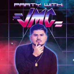 Party With JMC Podcast artwork