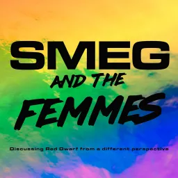 Smeg and the Femmes