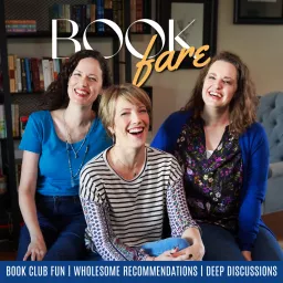 Book Fare: Book Club Fun, Wholesome Recommendations, Deep Discussions Podcast artwork