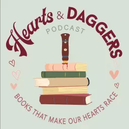 Hearts & Daggers Podcast artwork