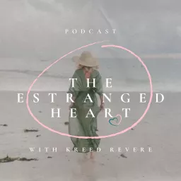 The Estranged Heart