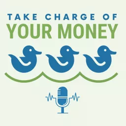 Take Charge of Your Money Podcast artwork