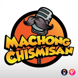 Machong Chismisan Podcast artwork