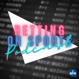 Betting on Sports Podcast artwork