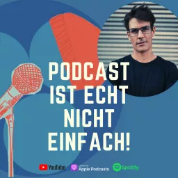 Podcast ist echt nicht einfach!