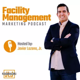 Facility Management Marketing Podcast artwork