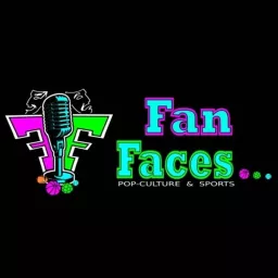 Fan Faces Podcast artwork