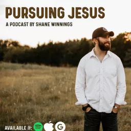 Pursuing Jesus Podcast artwork