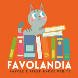 FAVOLANDIA - Fiabe e Favole