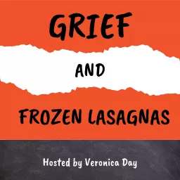 Grief and Frozen Lasagnas