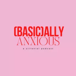 (Basic)ally Anxious