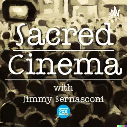 Sacred Cinema Podcast artwork