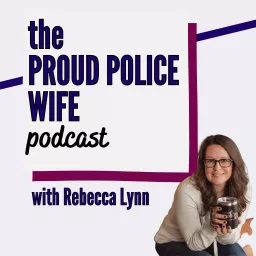 Proud Police Wife Podcast artwork