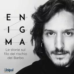 Enigma - Le storie sul filo del rischio del Barbo Podcast artwork