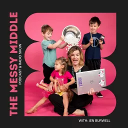 The Messy Middle Podcast artwork