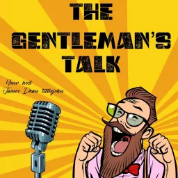 The Gentleman’s Talk Podcast artwork