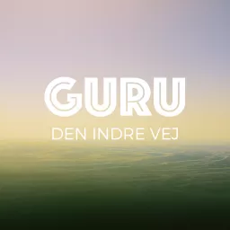 GURU - En podcast om den indre vej artwork