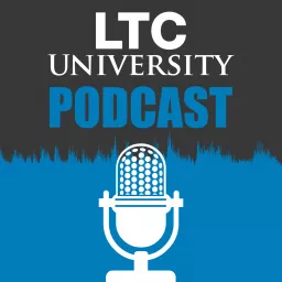 LTC University Podcast artwork